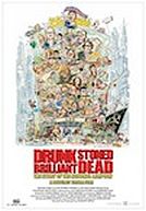 Drunk Stoned Brilliant Dead The Story of the National Lampoon