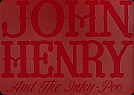 John Henry and the Ink Poo