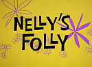 Nelly's Folly