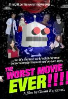 The Worst Movie Ever !