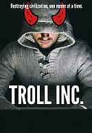 Troll Inc.