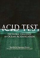 Acid Test : The Glob Challenge of Ocean Acidification