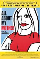 All About My Mother (Todo Sobre Mi Madre)