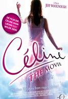 Céline - The Movie