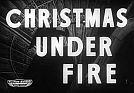 Christmas Under Fire