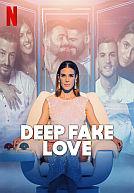 Falso amor - Deep Fake Love
