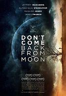 Don't Come Back From The Moon