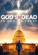 God's Not Dead: In God We Trust poster