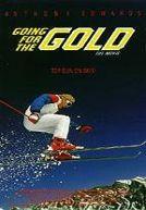 Going For The Gold : The Bill Johnson Story