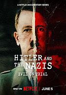 Hitler and the Nazis - Evil on Trial poster