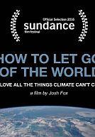 How to Let Go of the World and Love All The Things Climate Can't Change