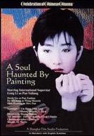 Hua Hun - A Soul Hunted By Painting