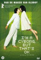 I'm a cyborg, but that's OK (DVD)