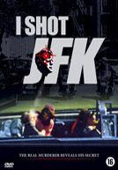 I Shot JFK