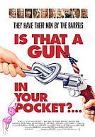Is That a Gun in Your Pocket ?