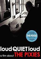 Loudquietloud : A Film about The Pixies