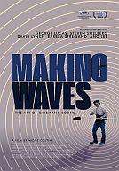 Making Waves : The Art of Cinematic Sound