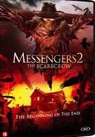 Messengers 2 : The Scarecrow