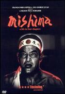 Mishima : A Life in Four Chapters