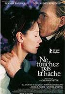 Ne Touchez Pas La Hache - Don't Touch The Axe