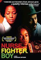 Nurse. Fighter. Boy