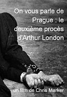 On vous parle de Prague: Le deuxième procès d'Artur London