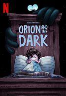 Orion and the Dark poster