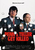 Penn & Teller Get Killed