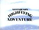 Santabear's Highflying Adventure
