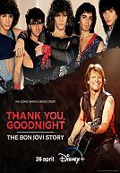 Thank You, Goodnight, The Bon Jovi Story poster