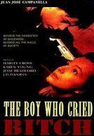 The Boy Who Cried Bitch