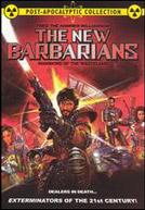 The New Barbarians - Warriors Of The Wasteland