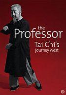 The Professor: Tai Chi's Journey West