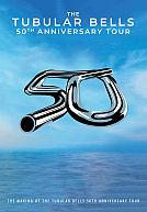 The Tubular Bells 50th Anniversary Tour - Making of & Live Concert