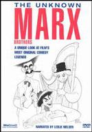The Unknown Marx Brothers