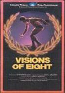 Visions of Eight