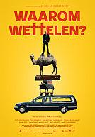 Waarom wettelen? poster