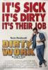 Dirty Work